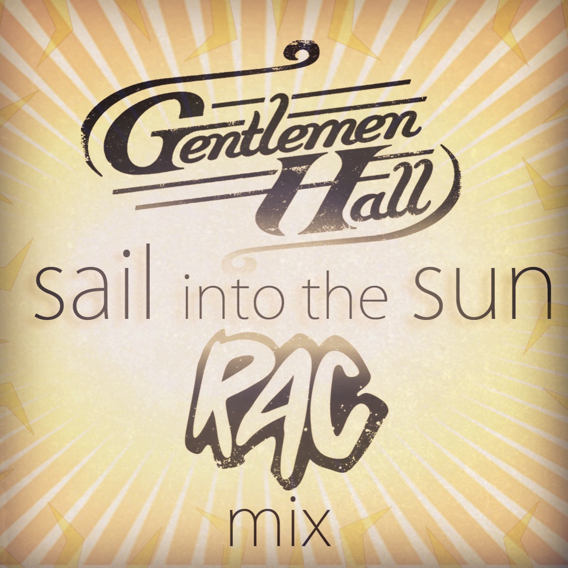 Gentlemen Hall's "Sail Into The Sun" gets the RAC remix treatment 1 gentlemen hall RAC mix
