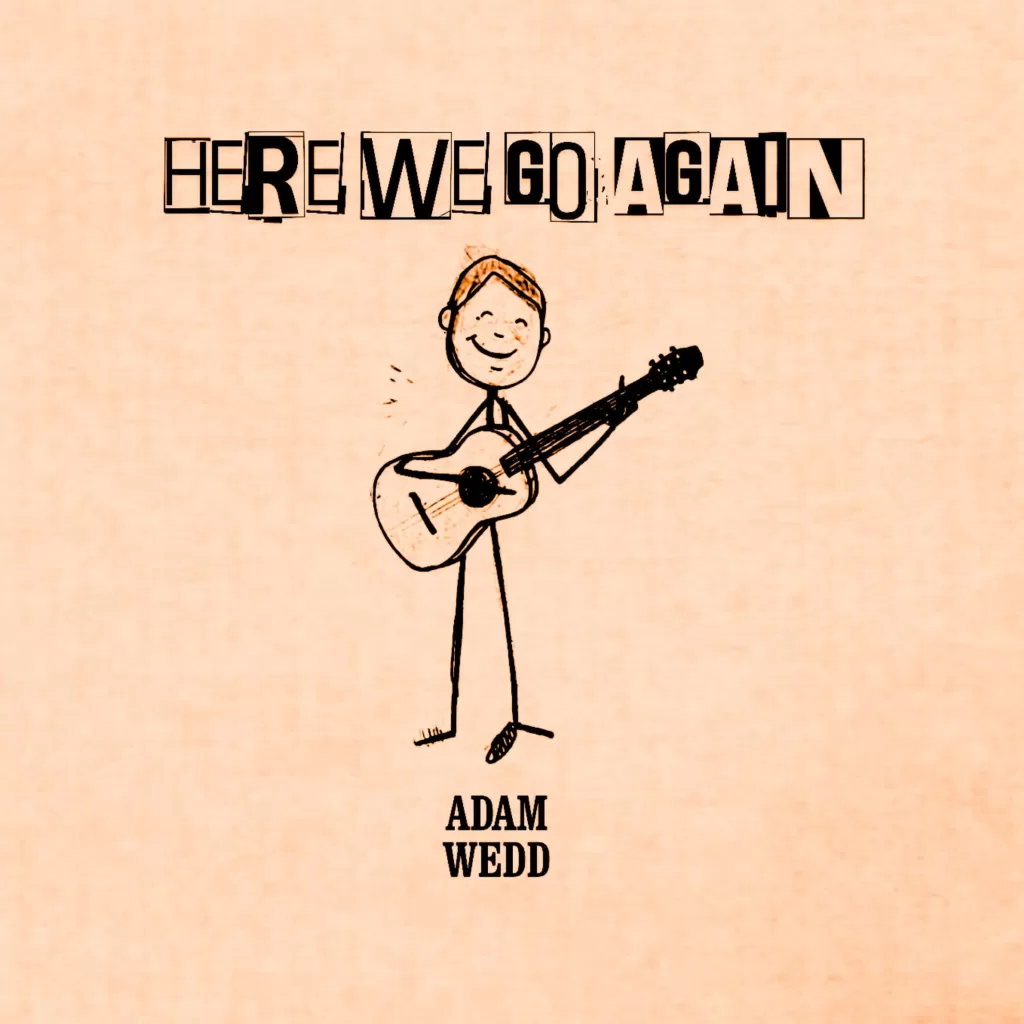Cougar Microbes Selects: Indie/Rock May 2026 #1 12 Album Art for Adam Wedd's Here We Go Again - Indie/Rock May 2026 #1