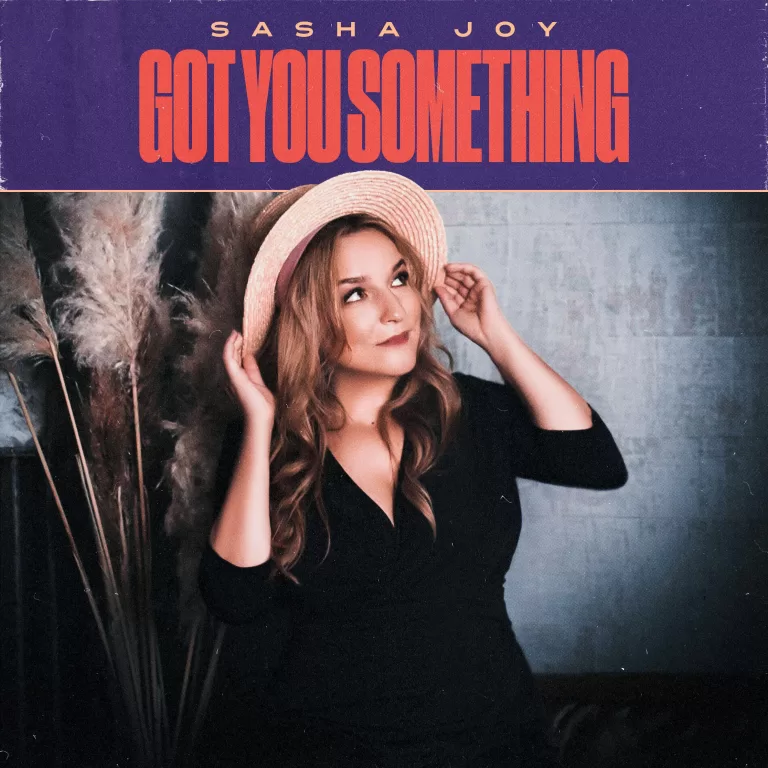 Sasha Joy's "Got You Something" Gives Heartbreak a Glow-up 1 Cover for Sasha Joy's Got You Something