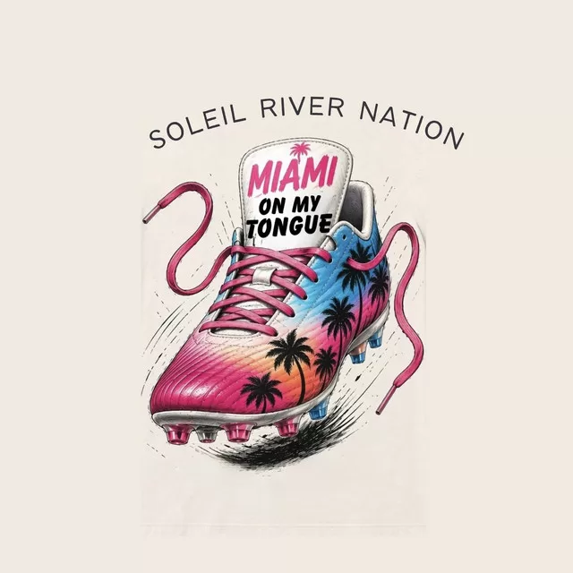 Miami on My Tongue - an infectious banger by Soleil River Nation that makes you want to book vacation tickets immediately. 1 Miami on My
