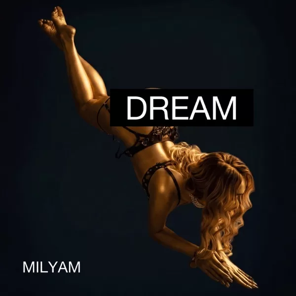 Milyam - “Dream” - ELECTRONICA AUGUST 2026 #3
